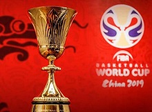 2019男篮世界杯明年3月深圳举行抽签仪式